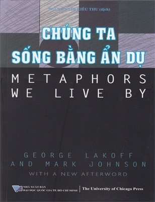 sách Chúng ta sống bằng ẩn dụ George Lakoff, Mark Johnson