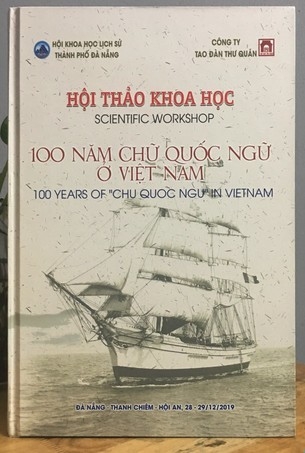 Hội Thảo Khoa Học: 100 Năm Chữ Quốc Ngữ Ở Việt Nam