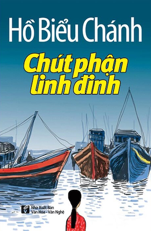 Sách Chút Phận Linh Đinh - Hồ Biểu Chánh