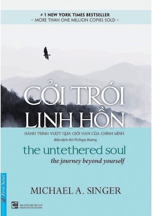 Sách Cởi Trói Linh Hồn - Michael A. Singer