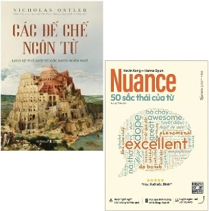 Combo (2 Cuốn Sách) Các Đế Chế Ngôn Từ - (Nuance) - 50 Sắc Thái Của Từ của tác giả Nicholas Ostler,  Kenvin Kang, Hanna Byun