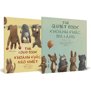 Combo 2 cuốn sách: Khoảnh Khắc Im Lặng - Khoảnh Khắc Náo Nhiệt (Song Ngữ Anh - Việt) - Deborah Underwood