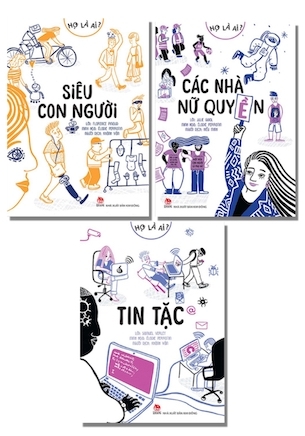 Combo 3 Cuốn Họ Là Ai? - Siêu Con Người - Tin Tặc - Các Nhà Nữ Quyền - Nhiều Tác Giả