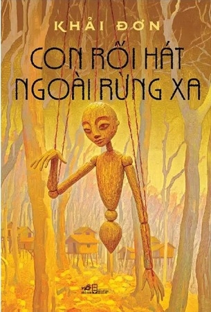 Con Rối Hát Ngoài Rừng Xa - Khải Đơn
