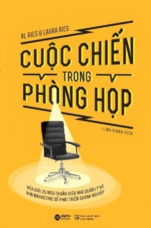 Sách Cuộc Chiến Trong Phòng Họp (Tái Bản 2023) - Al Ries, Laura Ries