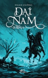 Sách Đại Nam Dị Truyện (Tái Bản 2023) - Phan Cuồng