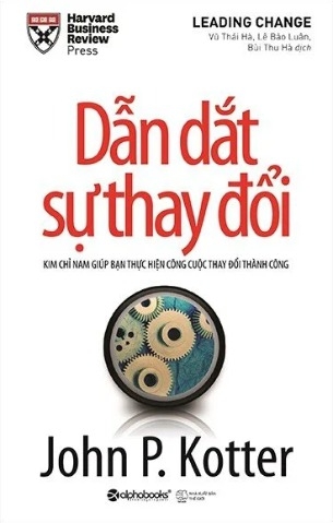 Sách Dẫn Dắt Sự Thay Đổi của tác giả John P Kotter