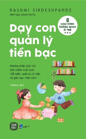 Dạy Con Quản Lý Tiền Bạc - Rashmi Sirdeshpande