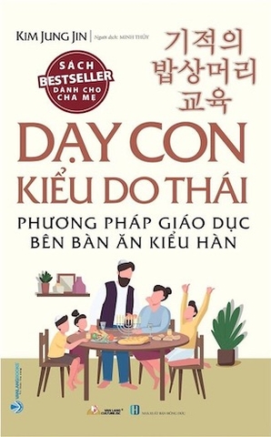 Sách Dạy Con Kiểu Do Thái - Phương Pháp Giáo Dục Bên Bàn Ăn Kiểu Hàn - Kim Jung Jin
