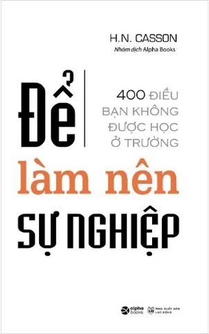 Sách Để Làm Nên Sự Nghiệp (H.N. Casson)