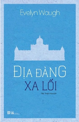 sách Địa Đàng Xa Lối - Evelyn Waugh