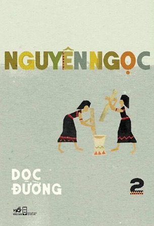 Sách Dọc Đường - 2 (Nguyên Ngọc)