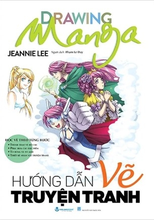sách Drawing Manga - Học Vẽ Theo Từng Bước - Hướng Dẫn Vẽ Truyện Tranh - Jeannie Lee