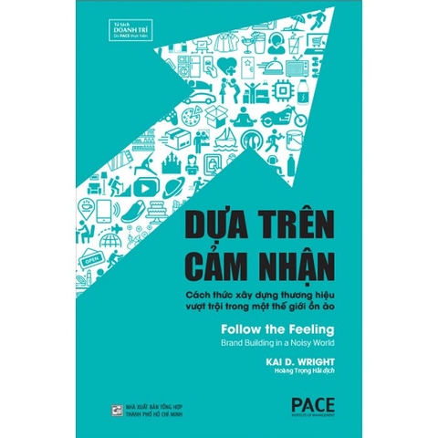 sách Dựa Trên Cảm Nhận - Kai D. Wright