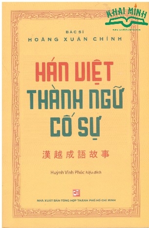 Hán Việt Thành Ngữ Cố Sự Hoàng Xuân Chính