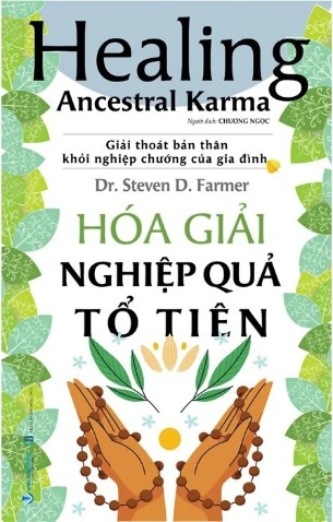 Sách Hóa Giải Nghiệp Quả Tổ Tiên - Dr. Steven, D. Farmer