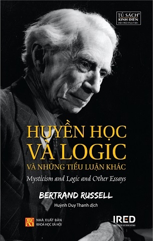 Huyền học và logic và những tiểu luận khác - Bertrand Russell (Mysticism and logic and other essays)