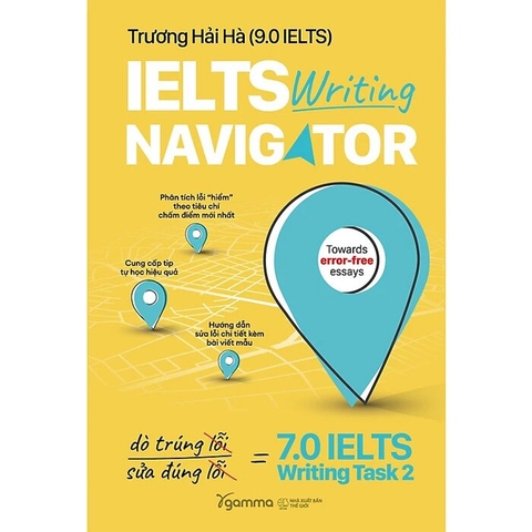 Sách IELTS Writing Navigator - Dò Trúng Lỗi, Sửa Đúng Lỗi - Trương Hải Hà