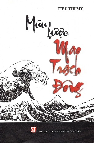 sách Mưu Lược Mao Trạch Đông - Tiêu Thi Mỹ