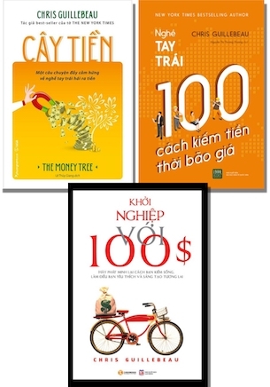 Combo 3 Cuốn: Cây Tiền - Một Câu Chuyện Đầy Cảm Hứng Về Nghề Tay Trái Hái Ra Tiền + Nghề Tay Trái: 100 Cách Kiếm Tiền Thời Bão Giá
