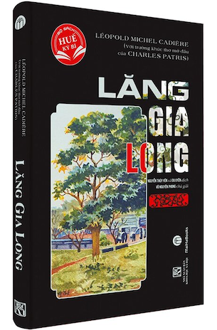 Lăng Gia Long (Bìa Cứng) - Léopold Cadière