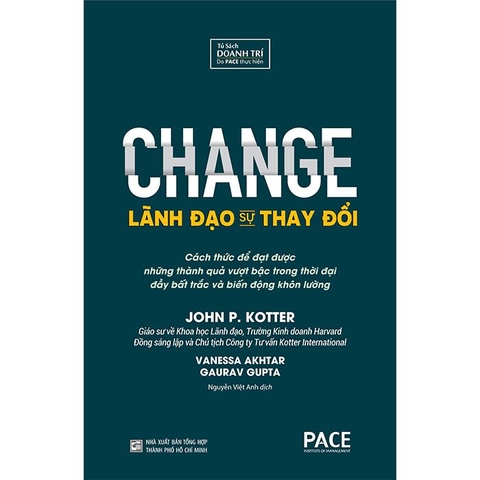 sách  Lãnh Đạo Sự Thay Đổi - John P. Kotter, Vanessa Akhtar, Gaurav Gupta