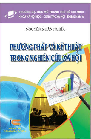 Sách Phương Pháp Và Kỹ Thuật Trong Nghiên Cứu Xã Hội (Tái bản lần 2) - Nguyễn Xuân Nghĩa