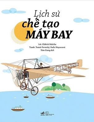 Sách Lịch Sử Chế Tạo Máy Bay - Oldřich Růžička