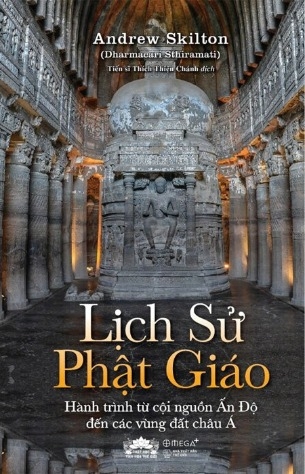 Lịch Sử Phật Giáo - Hành Trình Từ Cội Nguồn Ấn Độ Đến Các Vùng Đất Châu Á