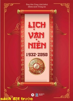 Lịch Vạn Niên 1932-2050 (Bìa Cứng) Ông Văn Tùng
