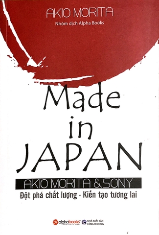 Sách Made In Japan (Tái Bản) - Akio Morita