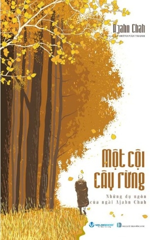 sách Một Cội Cây Rừng - Những Dụ Ngôn Của Ngài Ajahn Chah