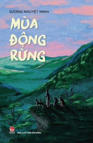 Sách Mùa Động Rừng - Sương Nguyệt Minh