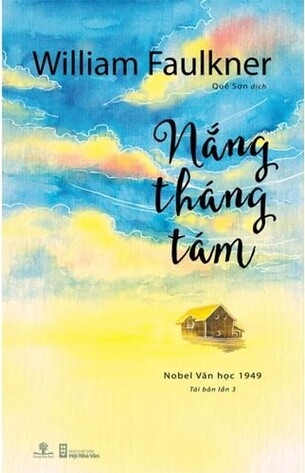Nắng Tháng Tám (Nobel Văn học 1949 - Sách hay 2013) (Tái bản năm 2021)