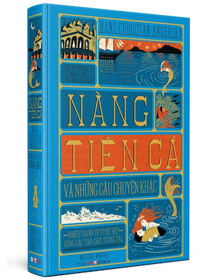 sách Nàng Tiên Cá Và Những Câu Chuyện Khác (Bìa Cứng) - Hans Christian Andersen