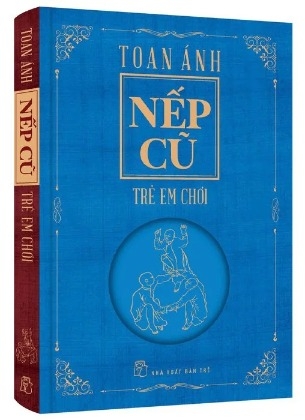 sách Nếp Cũ - Trẻ Em Chơi - Toan Ánh