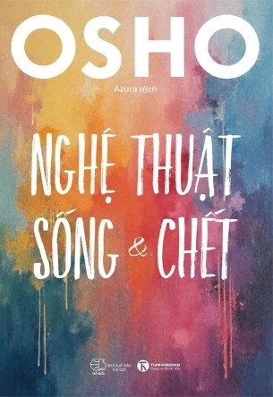 Sách Nghệ Thuật Sống Và Chết (Osho)