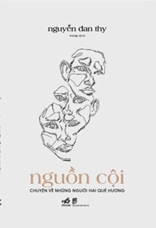 Nguồn Cội Chuyện Về Những Người Hai Quê Hương