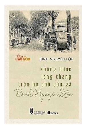 Sách Những Bước Lang Thang Trên Hè Phố Của Gã Bình Nguyên Lộc - Bình Nguyên Lộc