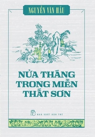 Sách Nửa Tháng Trong Miền Thất Sơn - Nguyễn Văn Hầu
