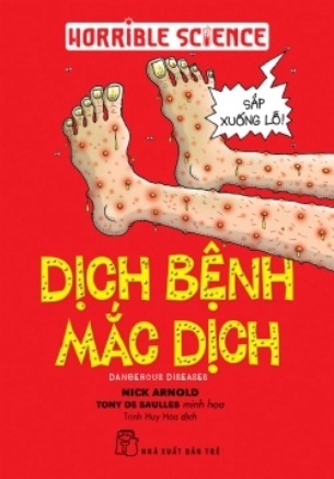 Sách Horrible Science - Dịch Bệnh Mắc Dịch - Nick Arnold