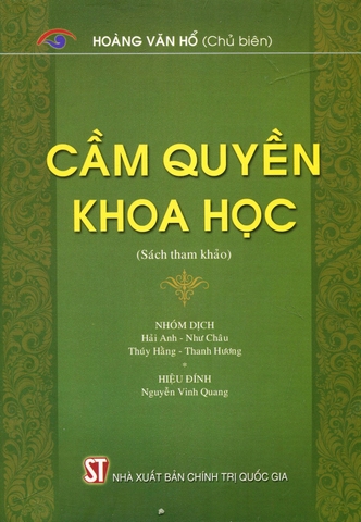Cầm Quyền Khoa Học - Hoàng Văn Hổ