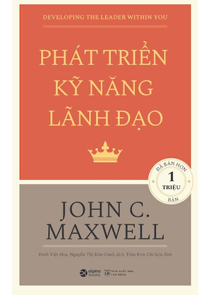 sách Phát Triển Kỹ Năng Lãnh Đạo - John C. Maxwell