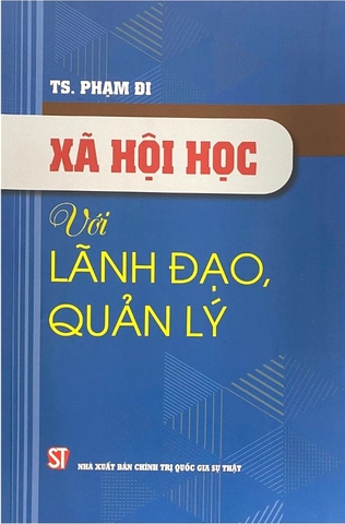 Sách Xã hội học với lãnh đạo, quản lý -  Phạm Đi
