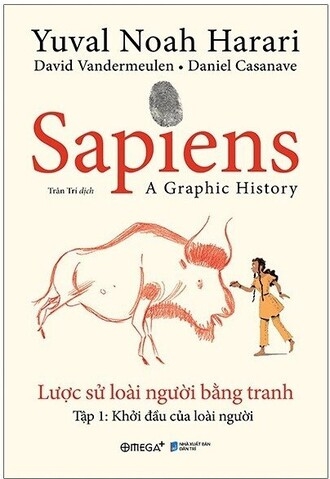Sách Sapiens - Lược Sử Loài Người Bằng Tranh - Tập 1: Khởi Đầu Của Loài Người - Yuval Noah Harari