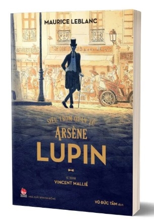 Sách Siêu Trộm Quân Tử - Arsène Lupin của tác giả Maurice Leblanc, Vincent Mallié