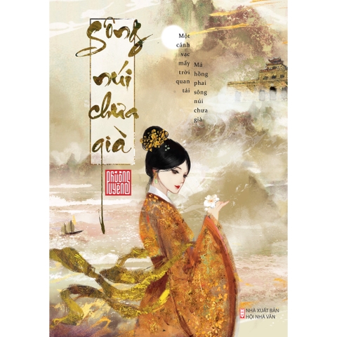 Sách Sông Núi Chưa Già (Tái Bản 2023) của tác giả Phương Uyên