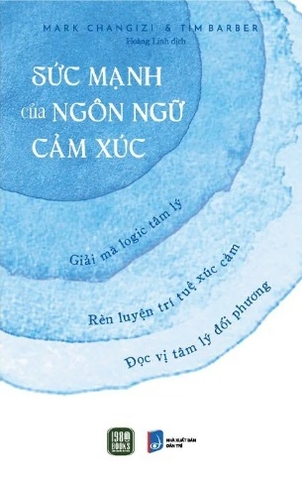sách Sức Mạnh Của Ngôn Ngữ Cảm Xúc - Mark Changizi, Tim Barber