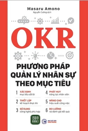 Sách OKR - Phương Pháp Quản Lý Nhân Sự Theo Mục Tiêu - Masaru Amono