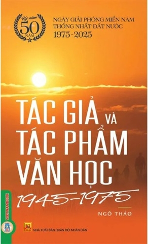 Sách Tác Giả Và Tác Phẩm Văn Học (1945 - 1975) Ngô Thảo